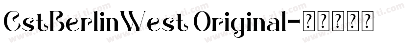 CstBerlinWest Original字体转换